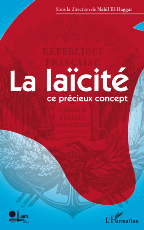 Couverture ebook de La laïcité ce précieux concept, de Nabil El haggar