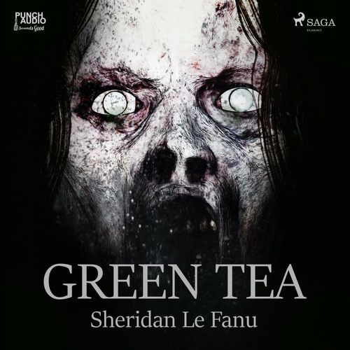 audiobook cover of Green Tea, by Sheridan Le Fanu