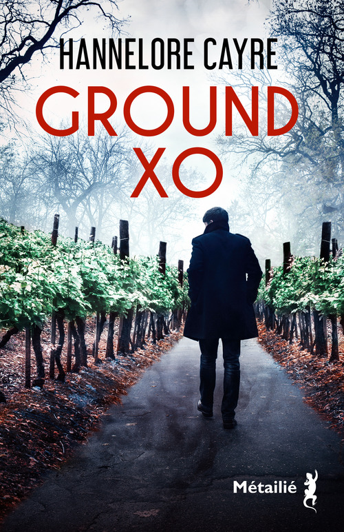 ebook cover of Ground XO, by Hannelore Cayre