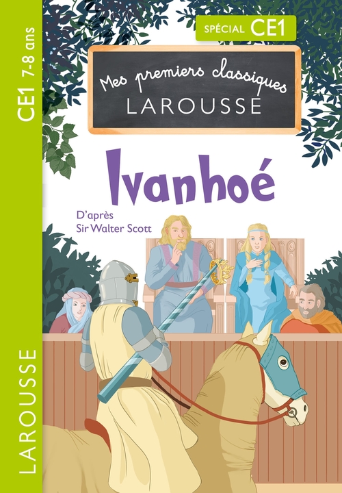 ebook cover of Premiers classiques Larousse - Ivanhoé, by Collectif