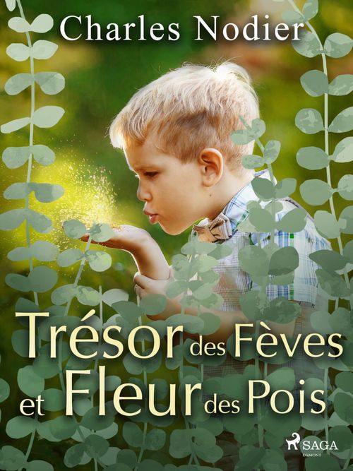 Couverture ebook de Trésor des Fèves et Fleur des Pois, de Charles Nodier