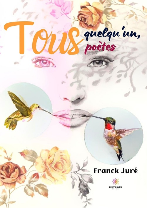 Couverture ebook de Tous quelqu'un, tous poètes, de Franck Juré