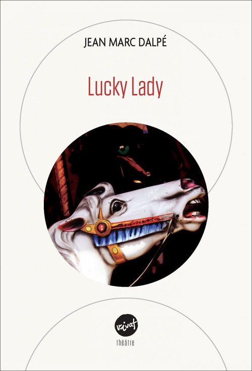 ebook cover of Lucky Lady, by Jean Marc Dalpe