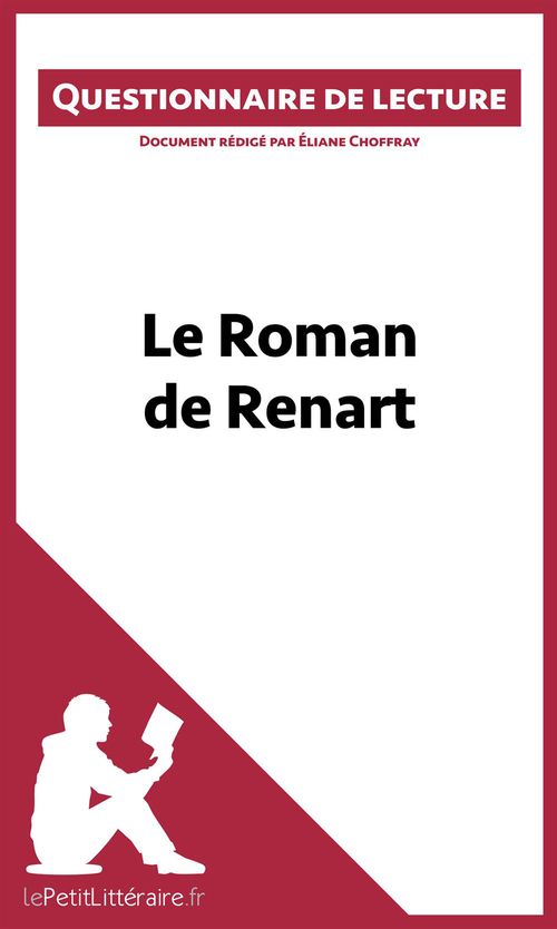Couverture ebook de Le Roman de Renart, de Eliane Choffray