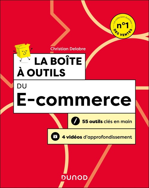 ebook cover of La boîte à outils du e-commerce - 3e éd., by Christian Delabre