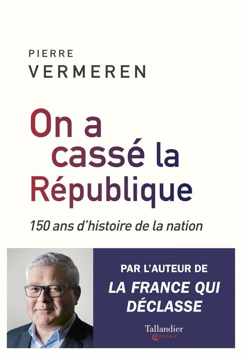 ebook cover of On a cassé la République, by Pierre Vermeren