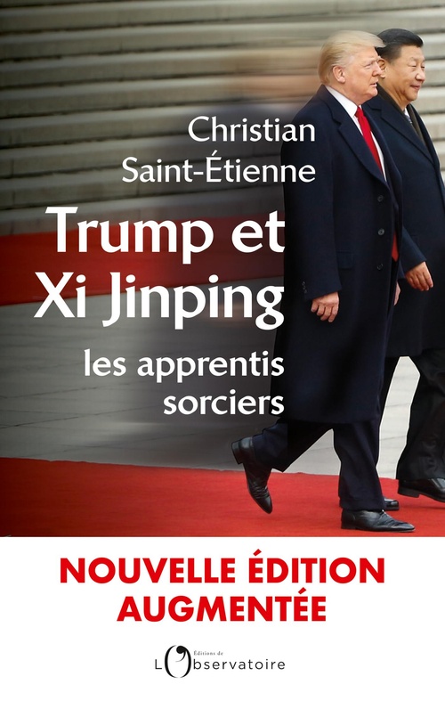 ebook cover of Trump et Xi Jinping : les apprentis sorciers, by Christian Saint-Étienne