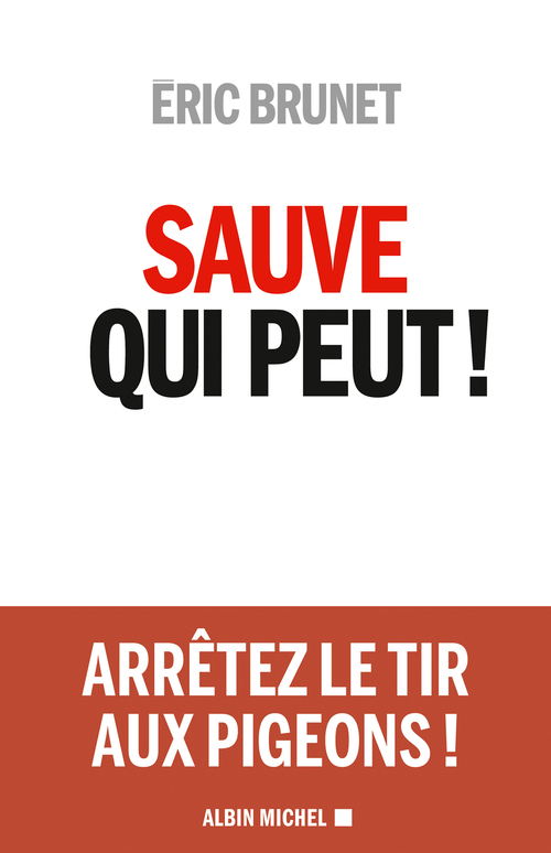 ebook cover of Sauve qui peut !, by Eric Brunet