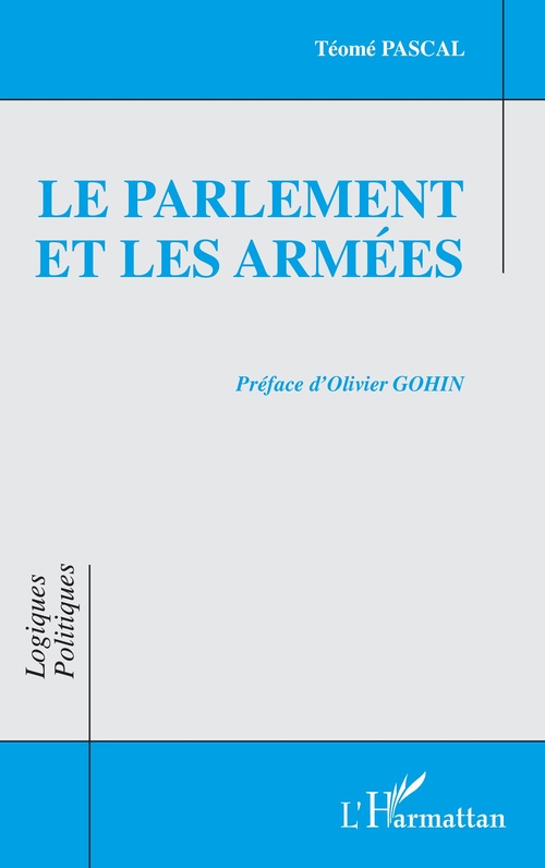 ebook cover of Le Parlement et les armées, by Téomé Pascal