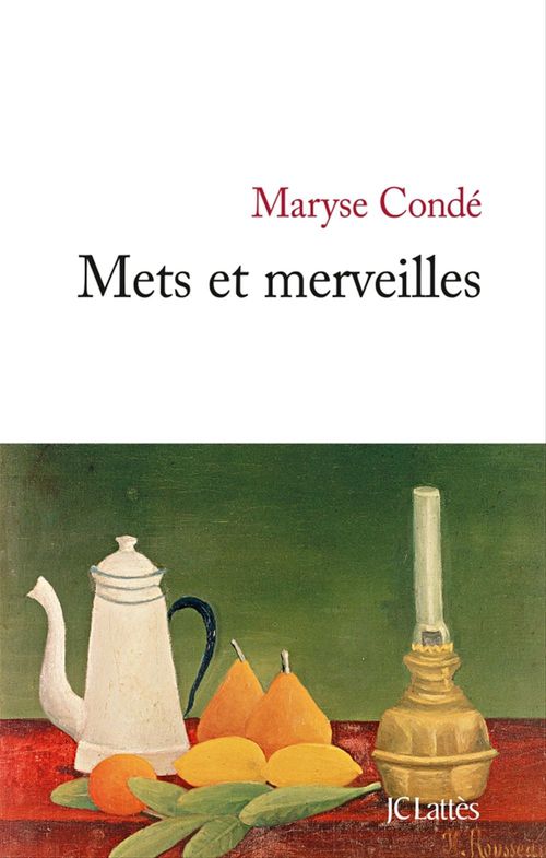 Couverture ebook de Mets et merveilles, de Maryse Condé