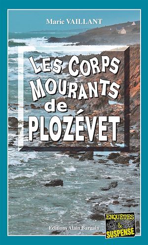 ebook cover of Les Corps mourants de Plozévet, by Marie Vaillant