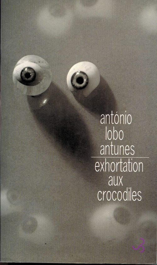 Couverture ebook de Exhortation aux crocodiles, de António Lobo Antunes