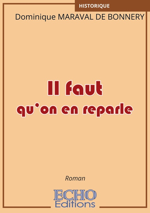 Couverture ebook de Il faut qu'on en reparle, de Dominique Maraval de Bonnery