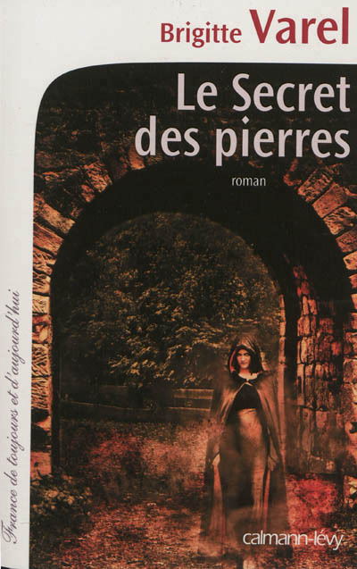 Couverture ebook de Le Secret des pierres, de Brigitte Varel