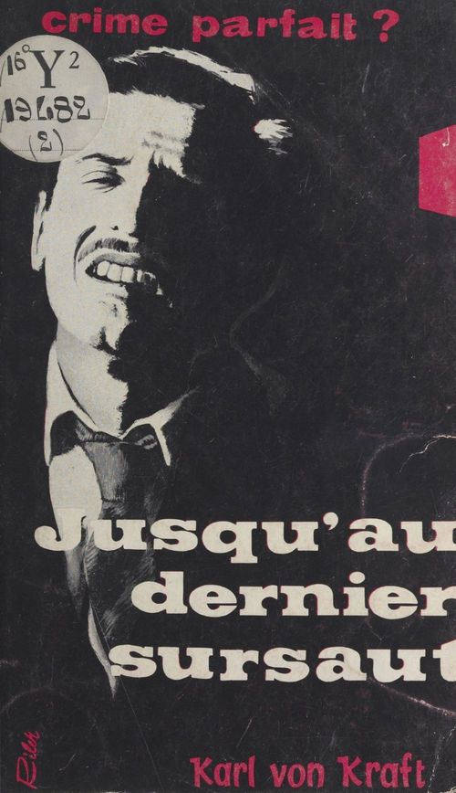 Couverture ebook de Jusqu'au dernier sursaut, de Karl Von Kraft
