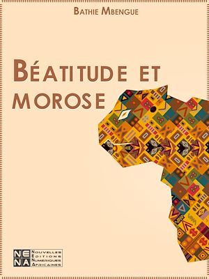 ebook cover of Béatitude et morose, by Bathie Mbengue