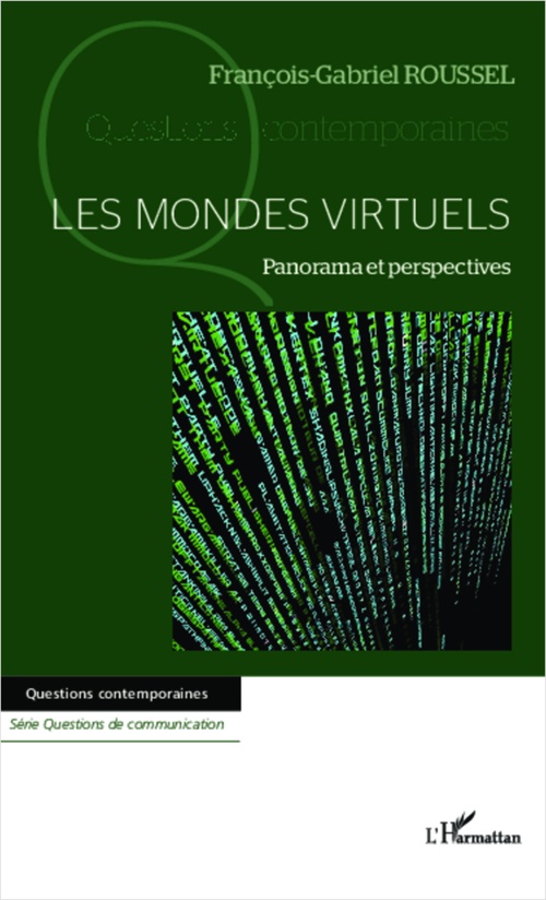 Couverture ebook de Les mondes virtuels, de François-gabriel Roussel