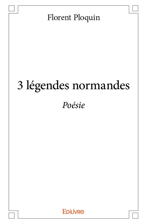 Couverture ebook de 3 légendes normandes, de Florent Ploquin