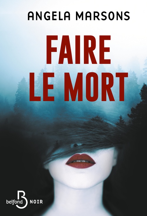 ebook cover of Faire le mort, by Angela Marsons