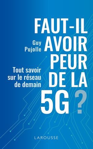 Couverture ebook de Faut-il avoir peur de la 5G ?, de Guy Pujolle
