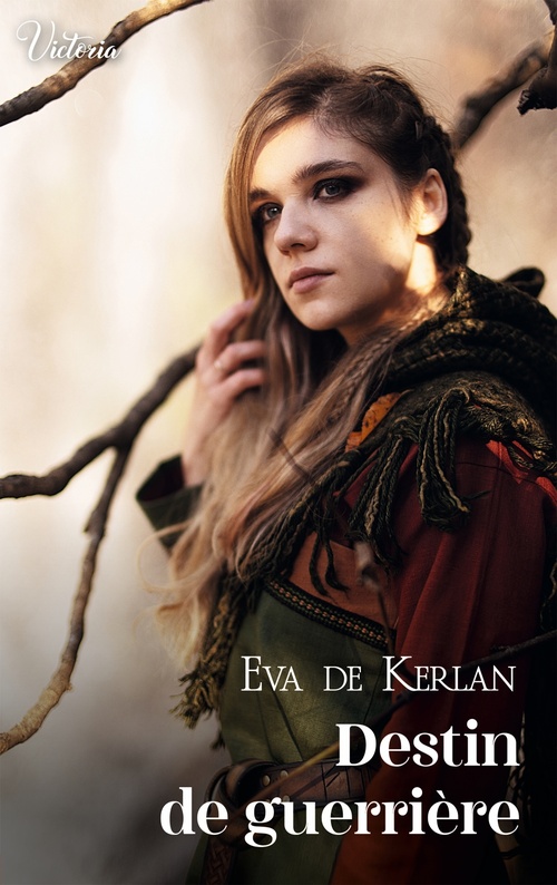 ebook cover of Destin de guerrière, by Eva de Kerlan