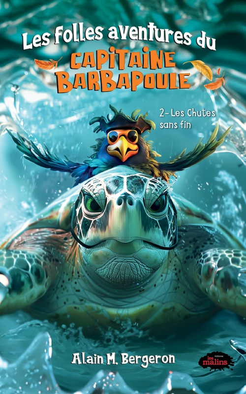 Couverture ebook de Les folles aventures du capitaine Barbapoule - 2. Les Chutes sans fin, de Bergeron Alain