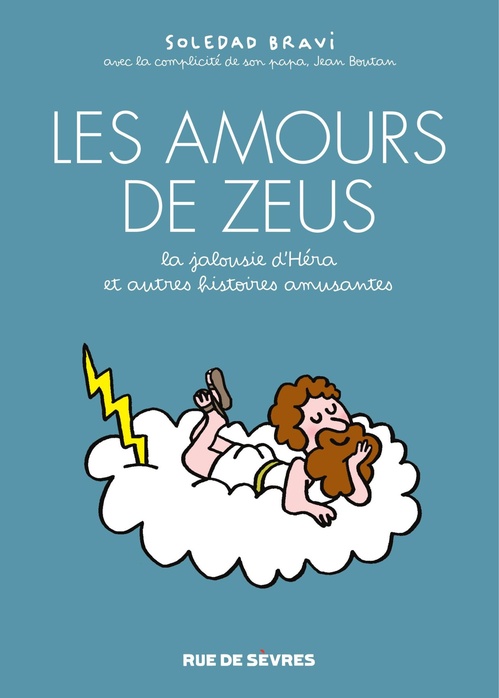 ebook cover of Les amours de Zeus - La jalousie d´Héra, et autres histoires amusantes, by Soledad Bravi, Jean Boutan