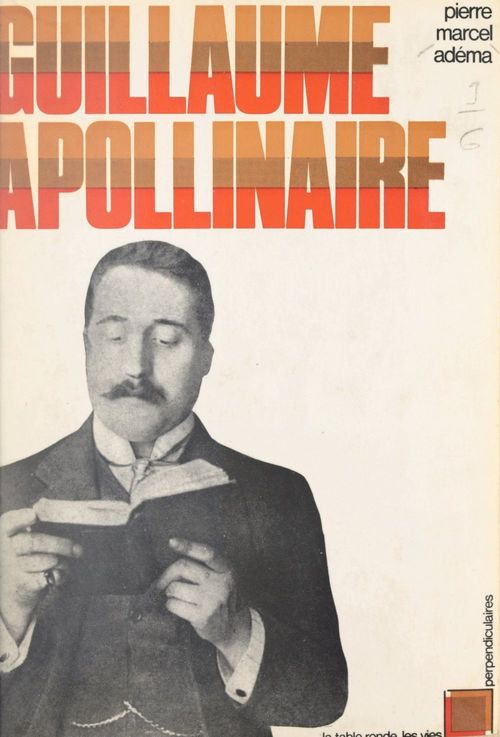 Couverture ebook de Guillaume Apollinaire, de Pierre-Marcel Adema
