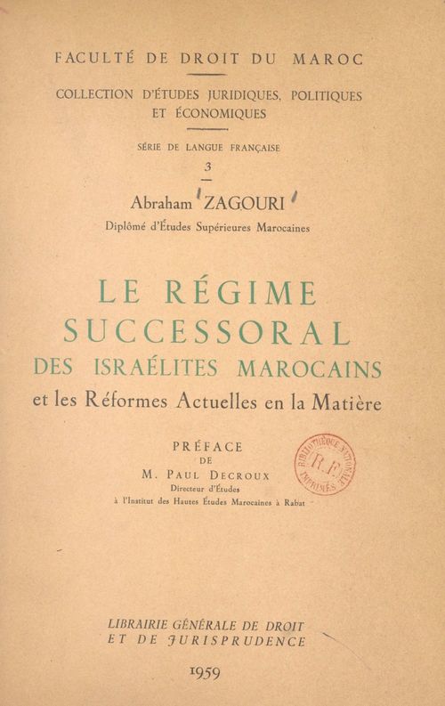 Couverture ebook de Le régime successoral des Israélites marocains et les réformes actuelles en la matière, de Abraham Zagouri
