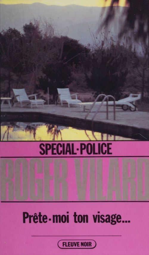 ebook cover of Spécial-police : Prête-moi ton visage..., by Roger Vilard