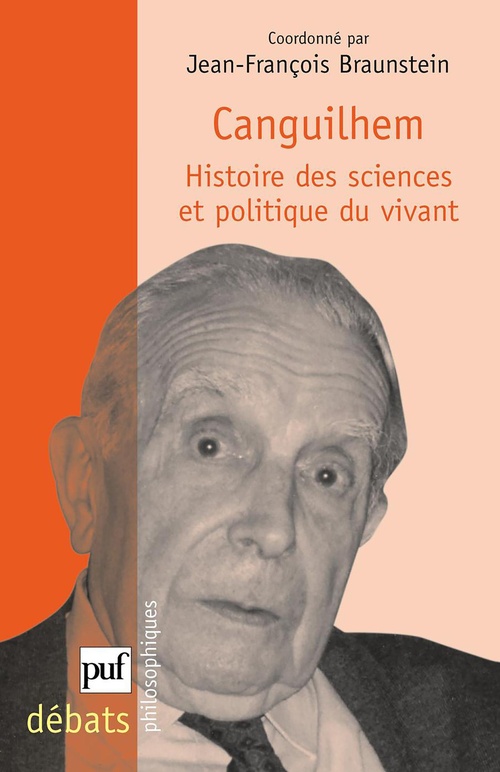 Couverture ebook de Canguilhem. Histoire des sciences et politique du vivant, de Jean-François Braunstein