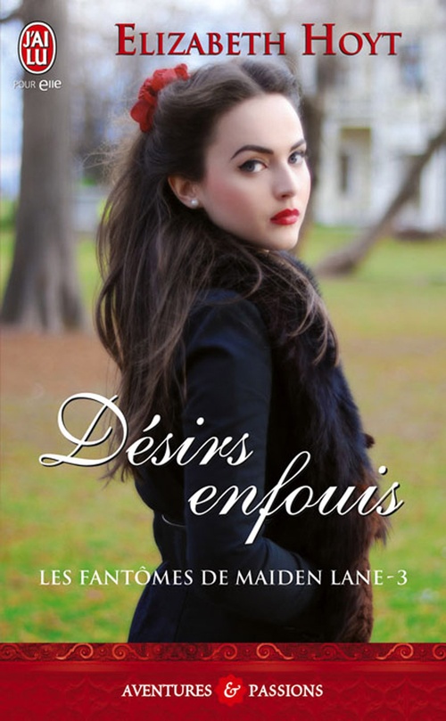 Couverture ebook de Les fantômes de Maiden Lane (Tome 3) - Désirs enfouis, de Elizabeth Hoyt