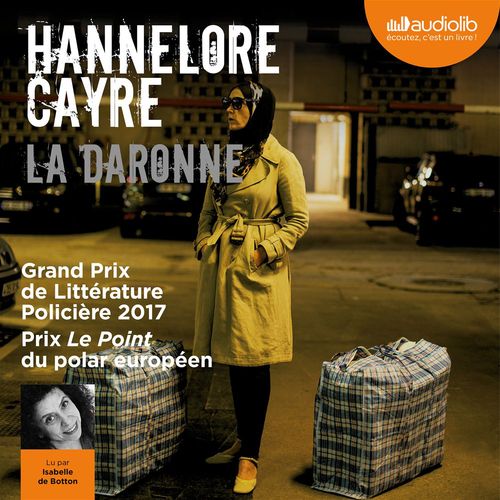 audiobook cover of La Daronne, by Hannelore Cayre