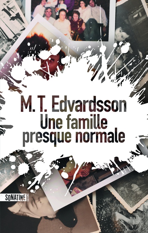 ebook cover of Une famille presque normale, by M. T. Edvardsson