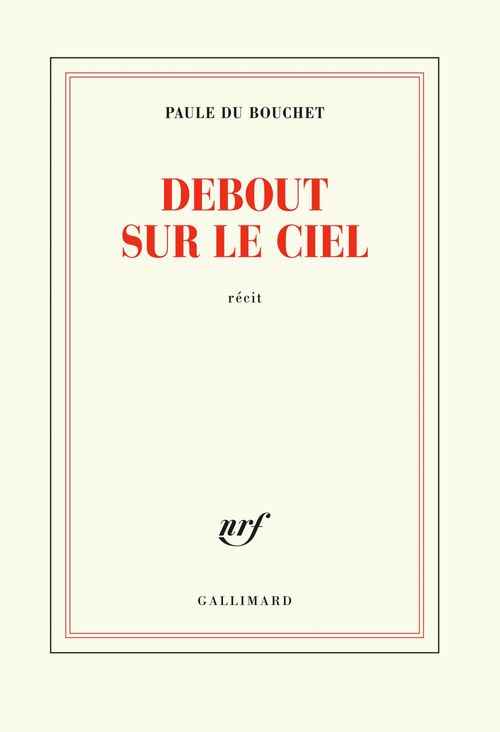 Couverture ebook de Debout sur le ciel, de Paule Du Bouchet