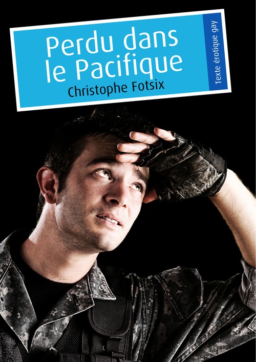 ebook cover of Perdu dans le Pacifique (érotique gay), by Christophe Fotsix