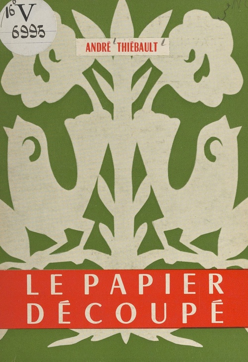 ebook cover of Le papier découpé, by Andre Thiebault