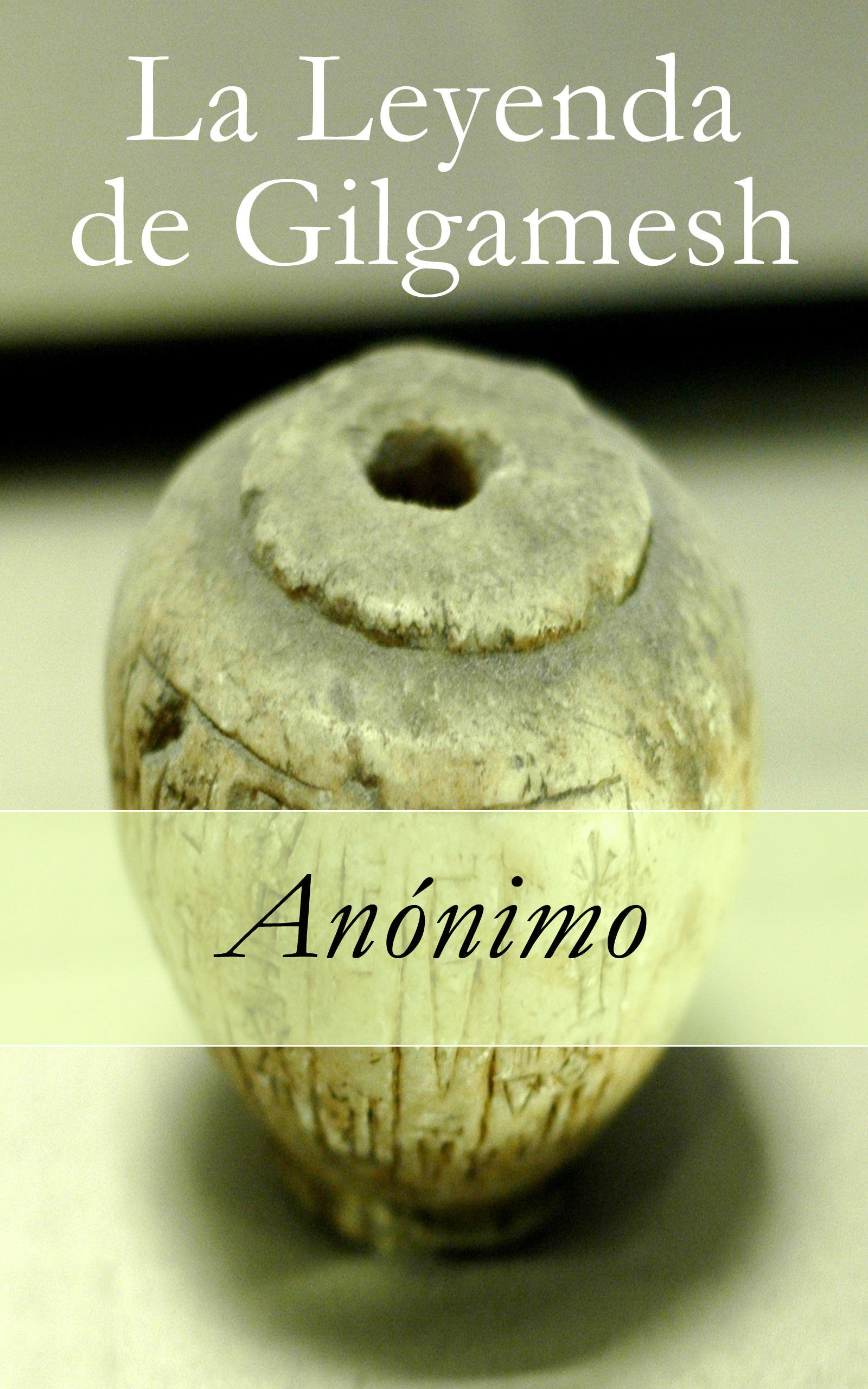 ebook cover of La Leyenda de Gilgamesh, by Anonimo