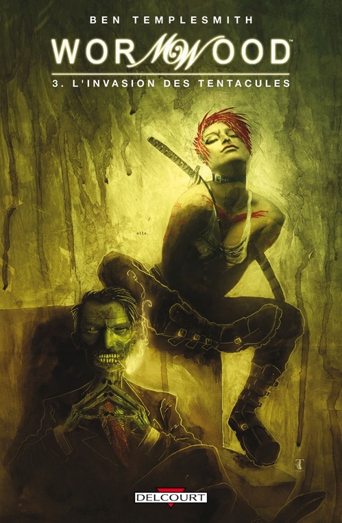 ebook cover of Wormwood T03 - L'Invasion des tentacules, by Ben Templesmith