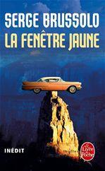 Couverture ebook de La Fenêtre jaune, de Serge Brussolo