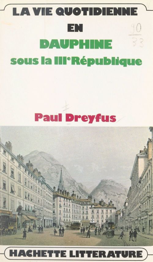 ebook cover of La vie quotidienne en Dauphiné, by Paul Dreyfus