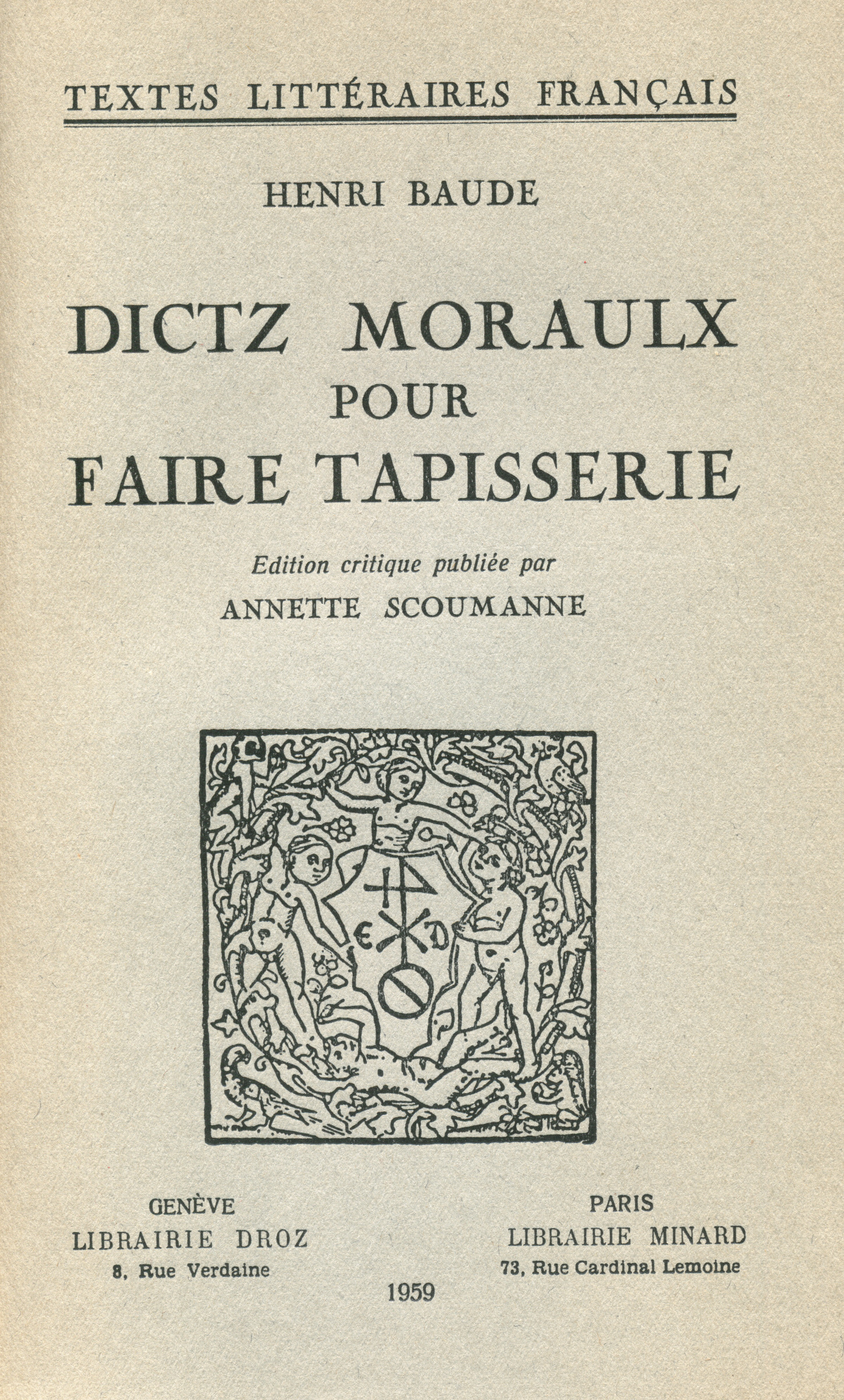 Couverture ebook de Dictz moraulx pour faire Tapisserie, de Henri Baude