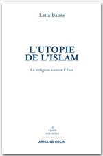 ebook cover of L'utopie de l'islam, by Leïla Babès