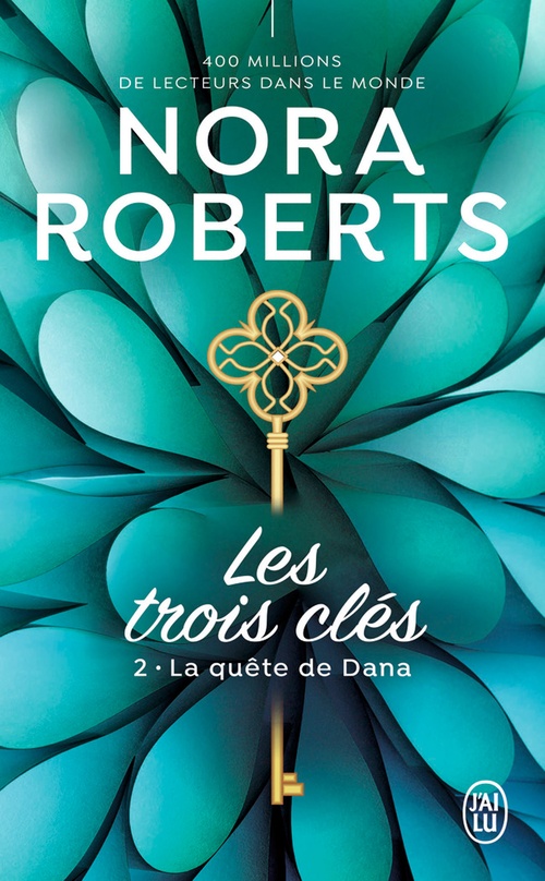 Couverture ebook de Les trois clés (Tome 2) - La quête de Dana, de Nora Roberts
