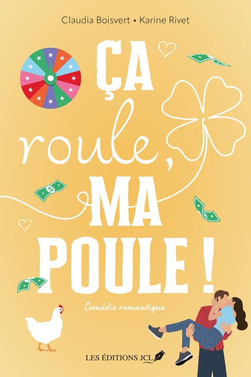 ebook cover of Ça roule, ma poule !, by Claudia Boisvert, Karine Rivet