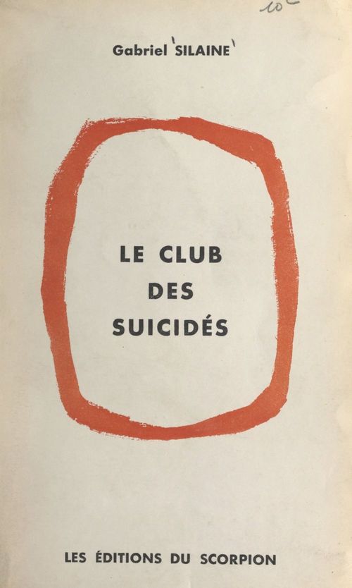 ebook cover of Le club des suicidés, by Gabriel Silaine