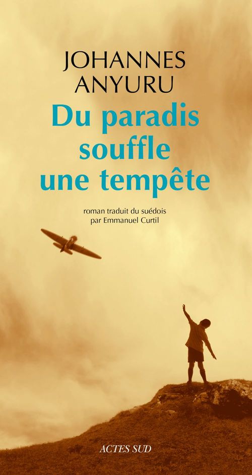 Couverture ebook de Du paradis souffle une tempête, de Johannes Anyuru