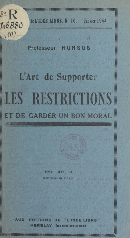 Couverture ebook de L'art de supporter les restrictions et de garder un bon moral, de Andre Lorulot (Professeur Hursus)