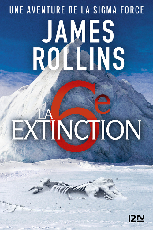 ebook cover of La Sixième Extinction, by James Rollins