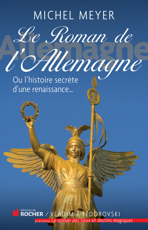Couverture ebook de Le roman de l'Allemagne, de Michel Meyer